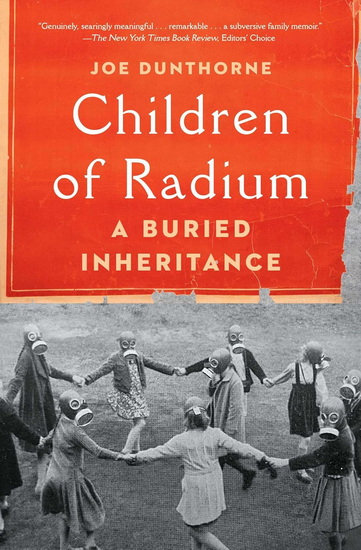 Children of Radium - JOE DUNTHORNE