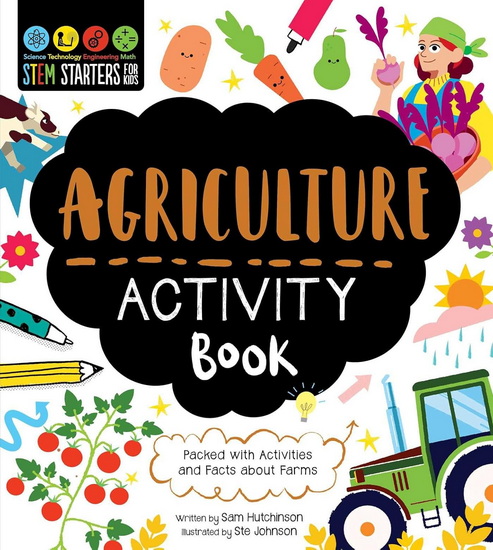 STEM Starters for Kids Agriculture Activity Book - SAM HUTCHINSON