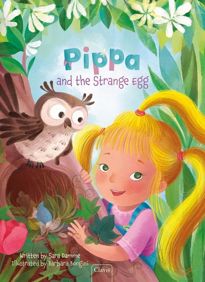 Pippa and the Strange Egg - SARA DAMME
