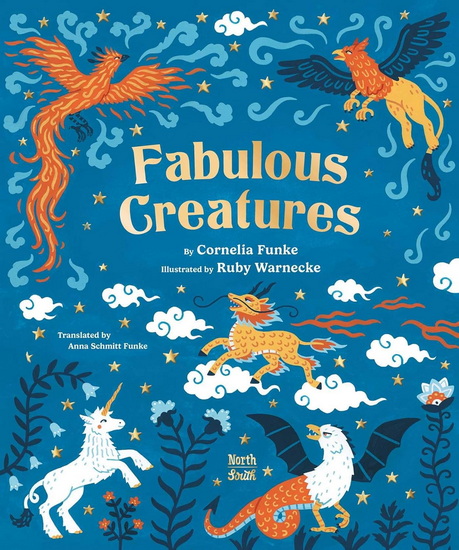 Fabulous Creatures - CORNELIA FUNKE