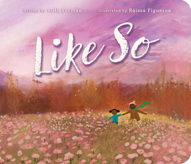 Like So - RUTH FORMAN