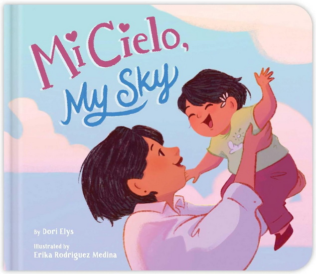 Mi Cielo, My Sky - DORI ELYS