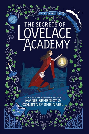 Secrets of Lovelace Academy - MARIE BENEDICT