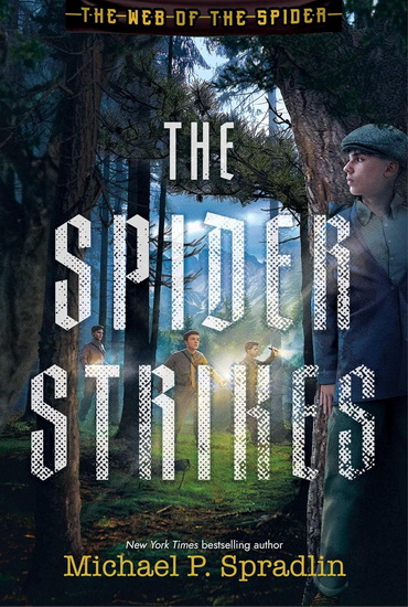 Spider Strikes - MICHAEL P SPRADLIN
