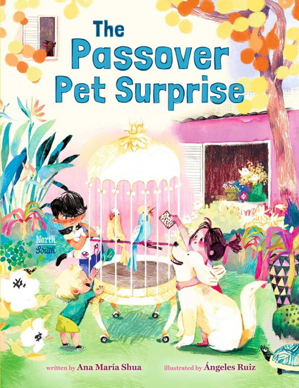 Passover Pet Surprise - ANA MARÍA SHUA