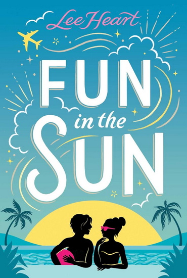 Fun in the Sun - LEE HEART