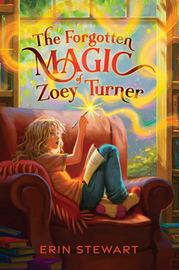 Forgotten Magic of Zoey Turner - ERIN STEWART