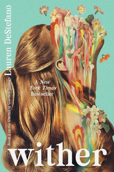 Wither - LAUREN DESTEFANO