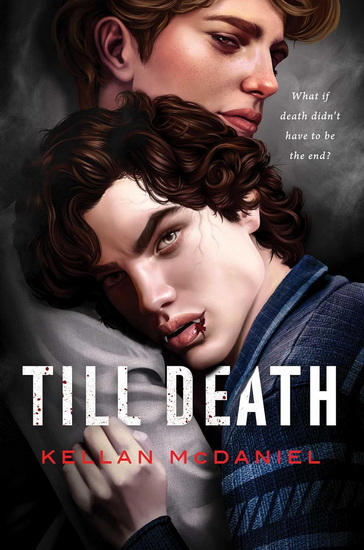 Till Death - KELLAN MCDANIEL