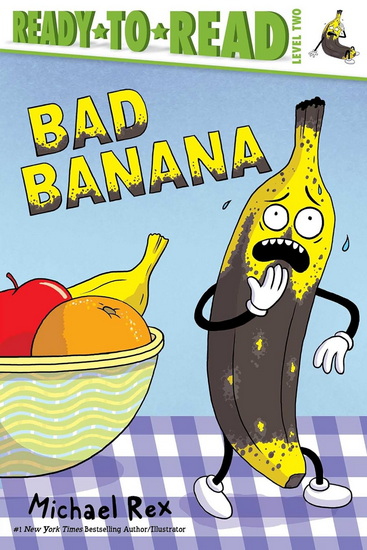 Bad Banana - MICHAEL REX