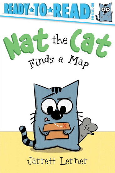 Nat the Cat Finds a Map - JARRETT LERNER