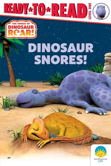 Dinosaur Snores! - PETER CURTIS