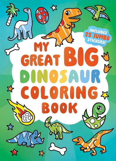 My Great Big Dinosaur Coloring Book - COLLECTIF