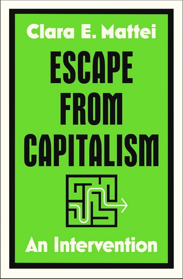 Escape from Capitalism - CLARA E MATTEI