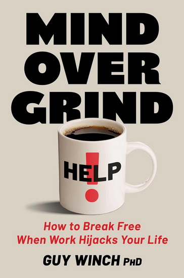 Mind Over Grind - GUY WINCH