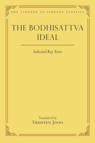 Bodhisattva Ideal - THUPTEN JINPA