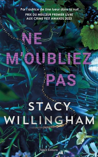 Ne m&#39;oubliez pas - STACY WILLINGHAM