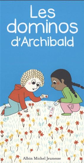 Les Dominos d&#39;Archibald Cof. - ASTRID DESBORDES - PAULINE MARTIN