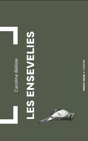 Les ENSEVELIES - CAROLINE BÉLISLE