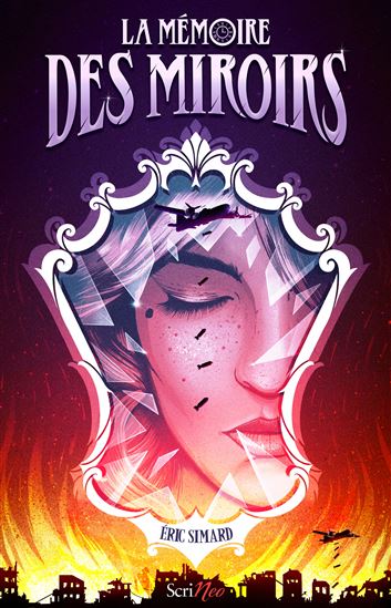 La Mémoire des miroirs - ERIC SIMARD
