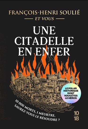Une citadelle en enfer - FRANÇOIS-HENRI SOULIÉ