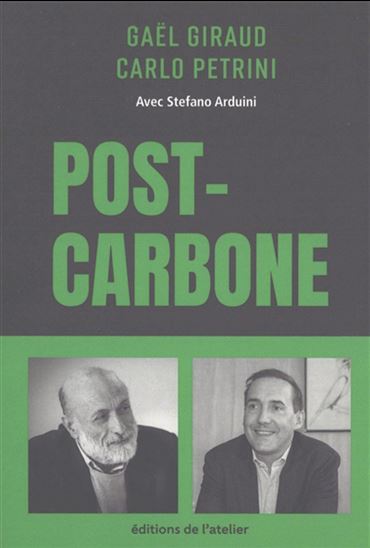 Post-carbone - GAËL GIRAUD - CARLO PETRINI