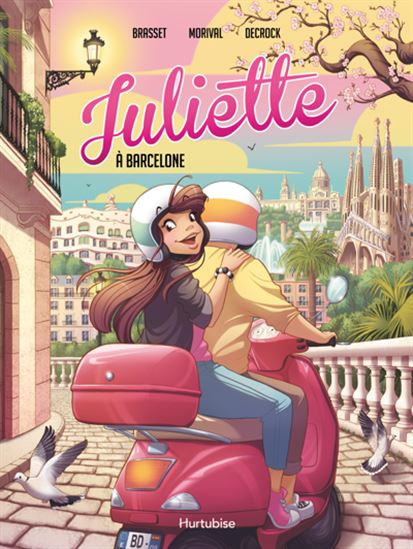 Juliette à Barcelone : la BD - ROSE-LINE BRASSET - EMILIE DECROCK