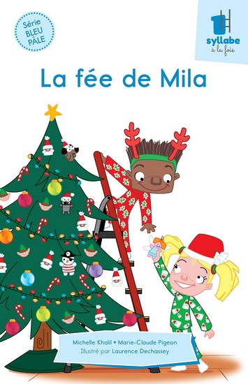 La Fée de Mila - MICHELLE KHALIL - MARIE-CLAUDE PIGEON