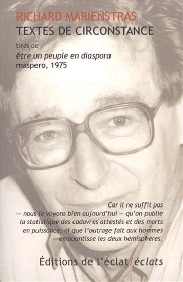 Textes de circonstance : tirés de Être un peuple en diaspora, Maspero, 1975 - RICHARD MARIENSTRAS