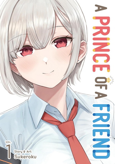 A Prince of a Friend Vol. 1 - SUKEROKU