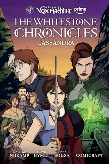 The Legend of Vox Machina: The Whitestone Chronicles Volume 2--Cassandra - MARIEKE NIJKAMP