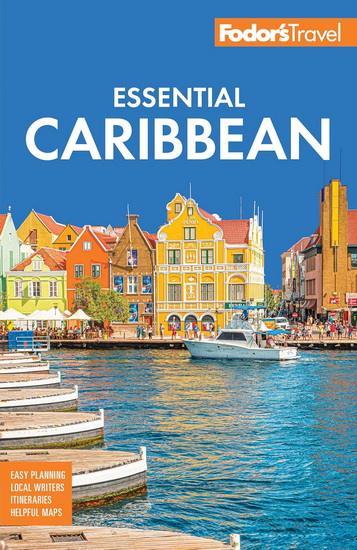 Fodor&#39;s Essential Caribbean - COLLECTIF