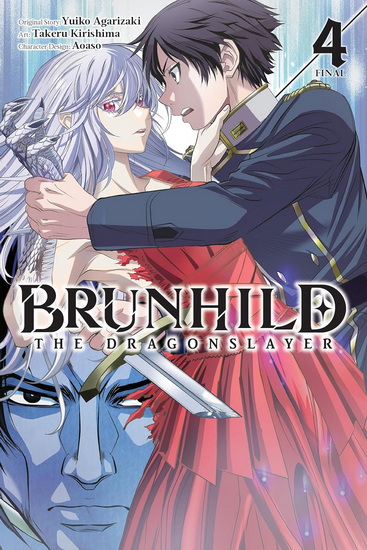 Brunhild the Dragonslayer, Vol. 4 (manga) - YUIKO AGARIZAKI - TAKERU KIRISHIMA