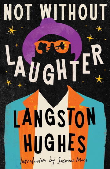 Not Without Laughter - LANGSTON HUGHES - JASMINE MANS