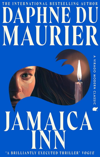 Jamaica Inn: The thrilling gothic classic from the beloved author of REBECCA - DAPHNE DU MAURIER