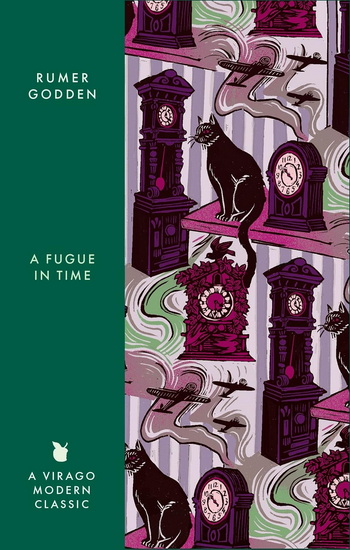 A Fugue in Time: A Virago Modern Classic - RUMER GODDEN