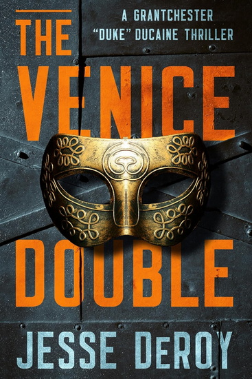 The Venice Double - JESSE DEROY