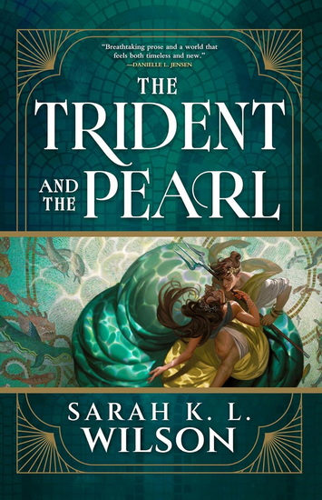 The Trident and the Pearl - SARAH K L WILSON