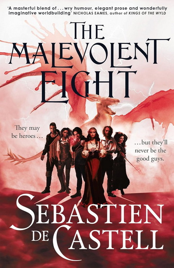 The Malevolent Eight - SEBASTIEN DE CASTELL