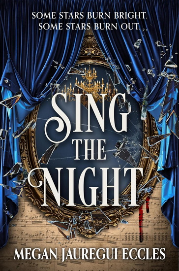 Sing the Night - MEGAN JAUREGUI ECCLES