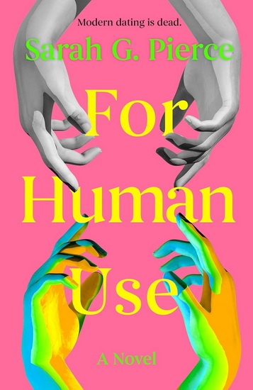For Human Use - SARAH G PIERCE