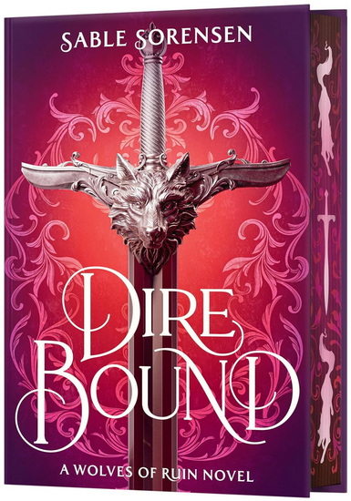 Dire Bound (Deluxe Limited Edition) - SABLE SORENSEN