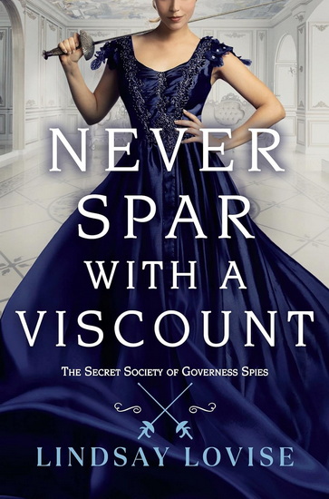 Never Spar With a Viscount - LINDSAY LOVISE
