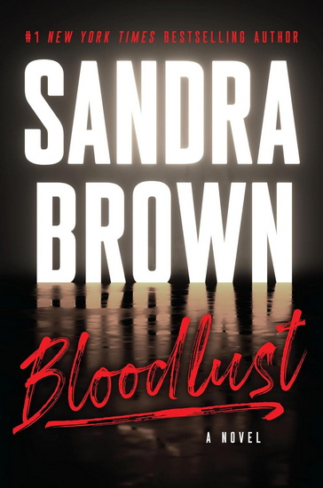 Bloodlust - SANDRA BROWN