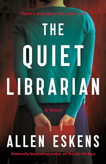 The Quiet Librarian - ALLEN ESKENS