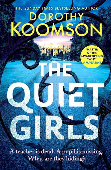 The Quiet Girls - DOROTHY KOOMSON