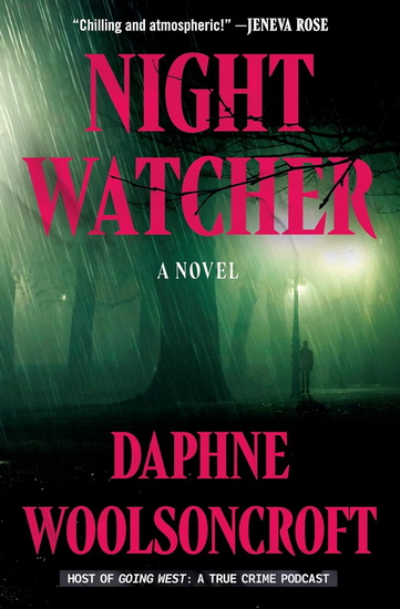 Night Watcher - DAPHNE WOOLSONCROFT