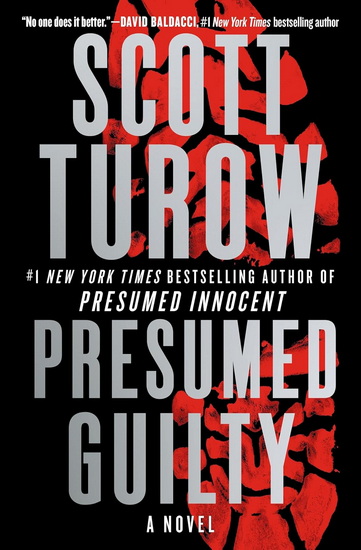 Presumed Guilty - SCOTT TUROW