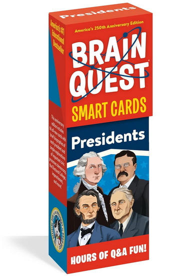 Brain Quest Presidents Smart Cards: America&#39;s 250th Anniversary Edition - COLLECTIF