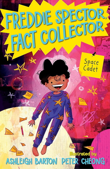 Freddie Spector, Fact Collector: Space Cadet - ASHLEIGH BARTON